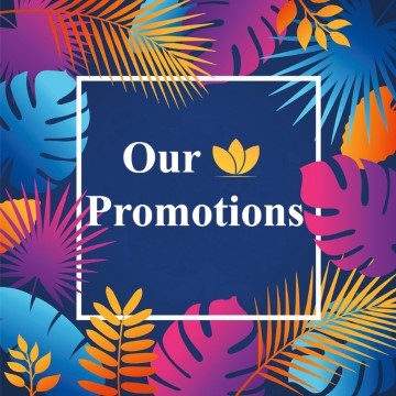 OUR PROMOTIONS